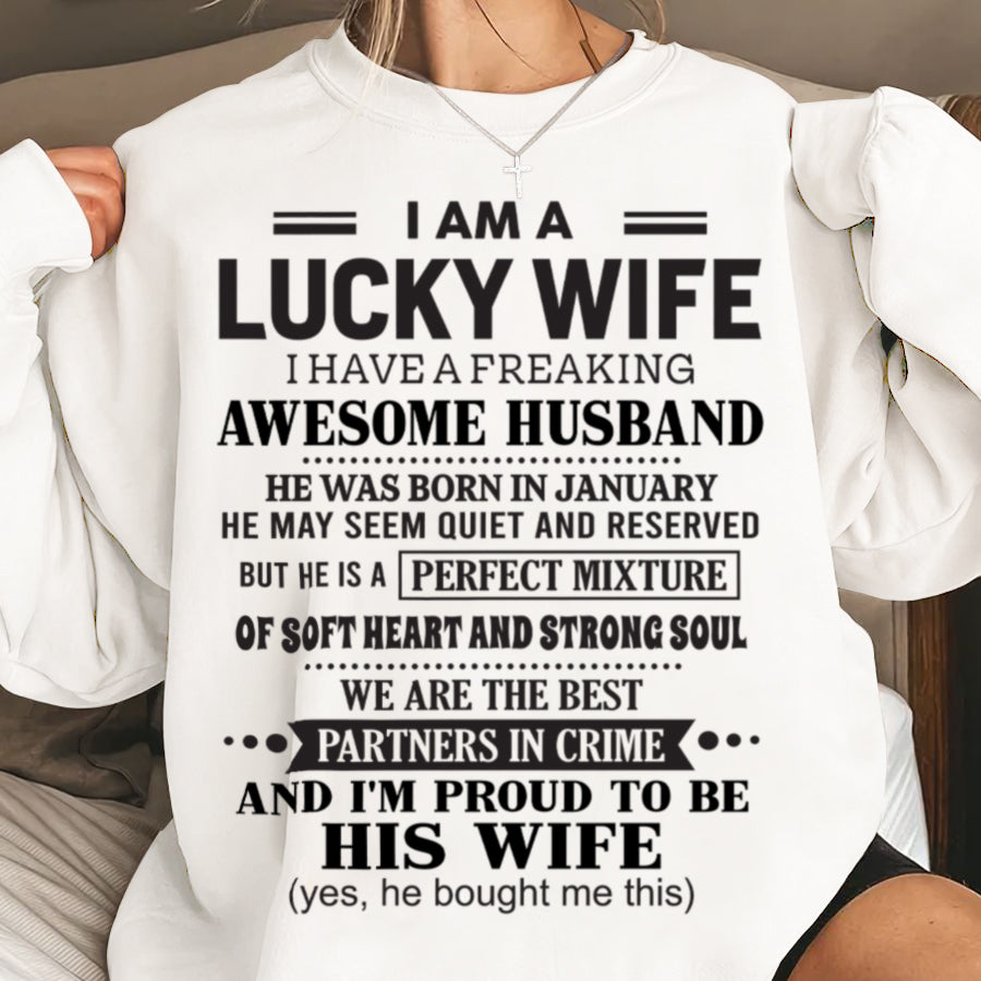 JANUARY, I HAVE A FREAKING AWESOME HUSBAND – Gift T Shirt From Husband For Wife – SNOW FEMALE01 (SKU26T-01302-01)