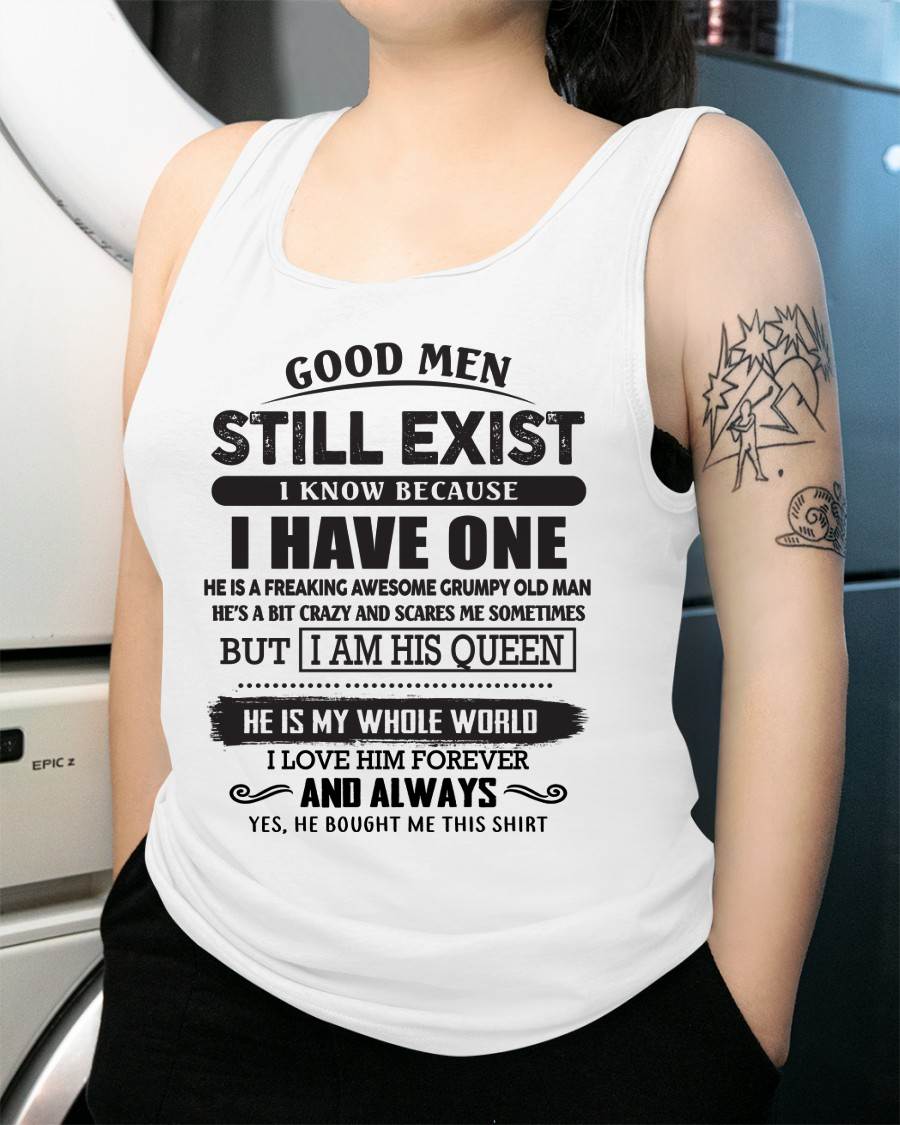 Good Men Still Exist - Perfect Gift For Your Girlfriend, Wife From Boyfriend, Husband - SNOW00 (SKU26T-0192-00)