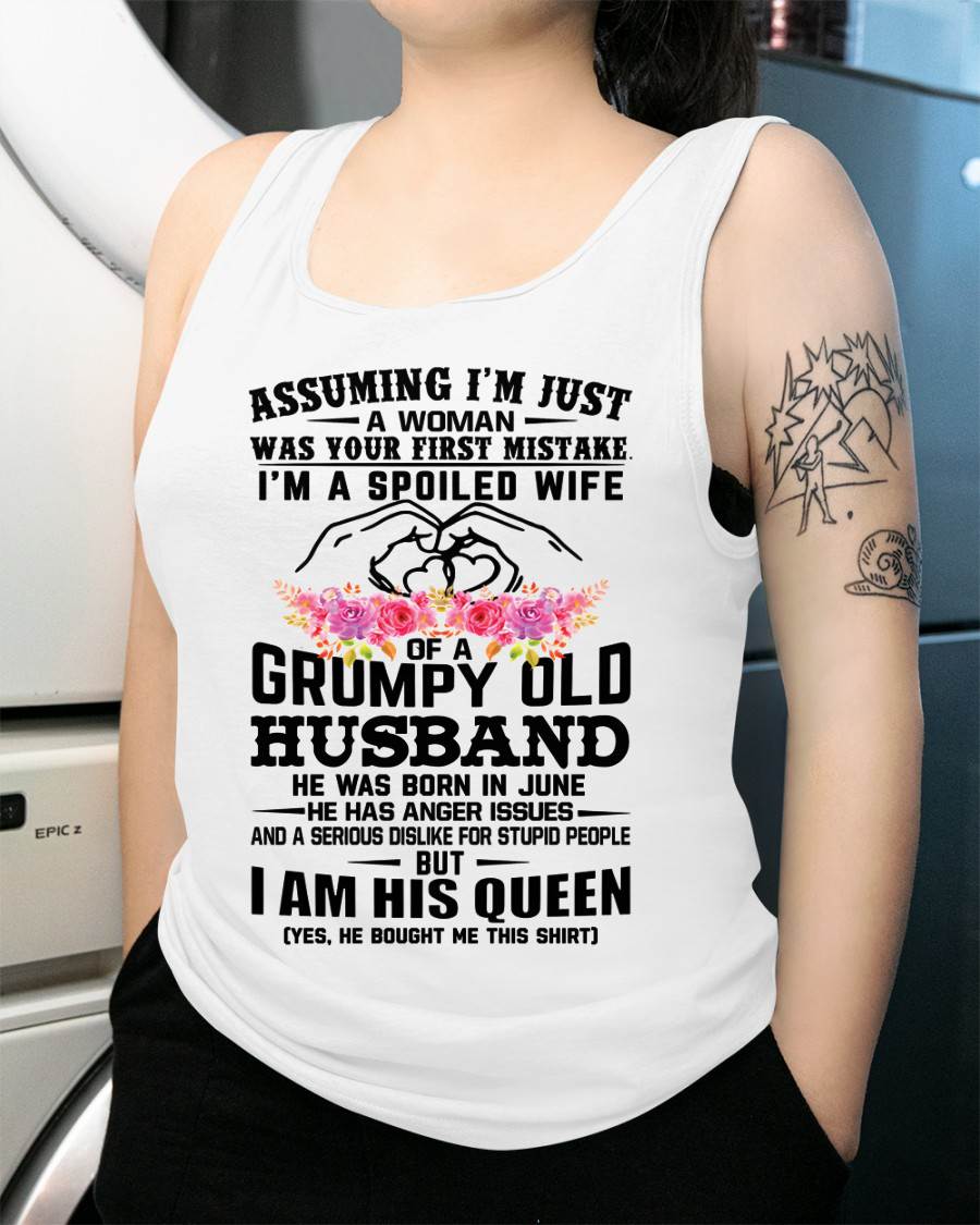 June - Spoiled Wife T-Shirt – Grumpy Old Husband Funny Tee - Perfect Gift From Husband - SNOW06 (SKU11-101-06)
