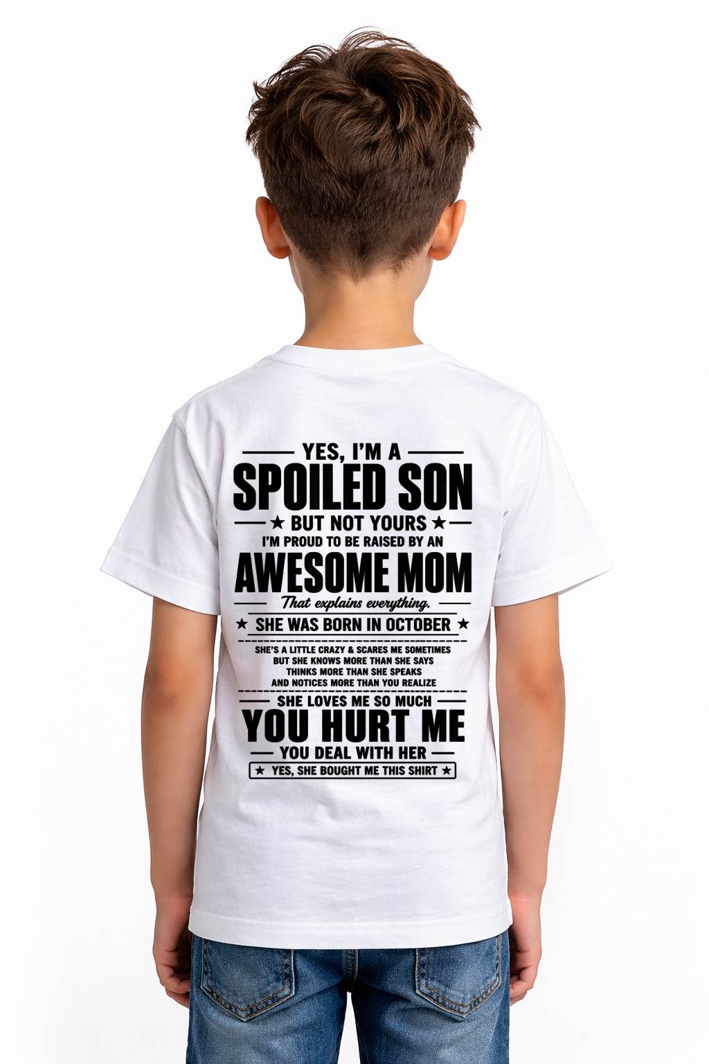 OCTOBER SHIRT, I'M PROUD TO BE RAISED BY AN AWESOME MOM - GIFT T SHIRT FROM MOM TO SON - SNOW10 (SKU2605-19-10)