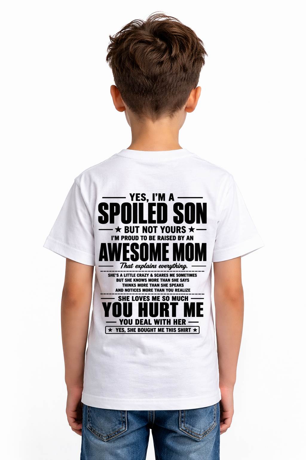 I'M PROUD TO BE RAISED BY AN AWESOME MOM - GIFT T SHIRT FROM MOM TO SON - SNOW00 (SKU2605-19-00)