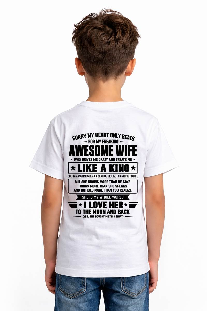 MY WIFE TREATS ME LIKE A KING-SHIRT FROM WIFE TO HUSBAND-SNOW00 (SKU2608-615-00)