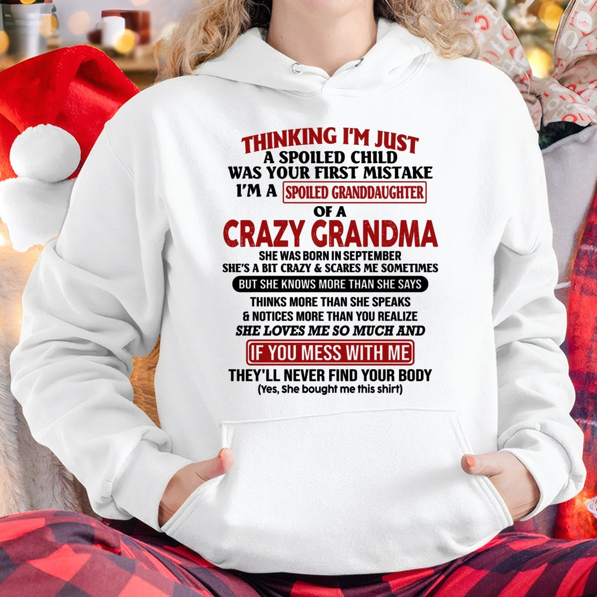 SEPTEMBER - I'M A SPOILED GRANDDAUGHTER OF A CRAZY GRANDMA - From Grandma - snow09 (SKU-GMD1-NTT09)