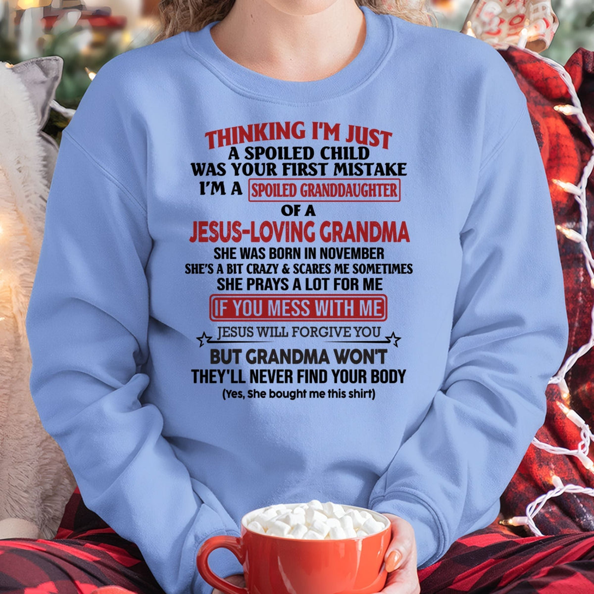 Christian Girl Shirt – Spoiled by Grandma November Edition – From Grandma to Granddaughter snow11 (SKU07-181-11)