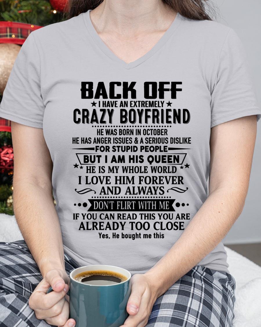 October - Back Off I Have An Extremely Crazy Boyfriend - Gift For Wife From Husband - SNOW10 (SKUT-BACKOFF-10)