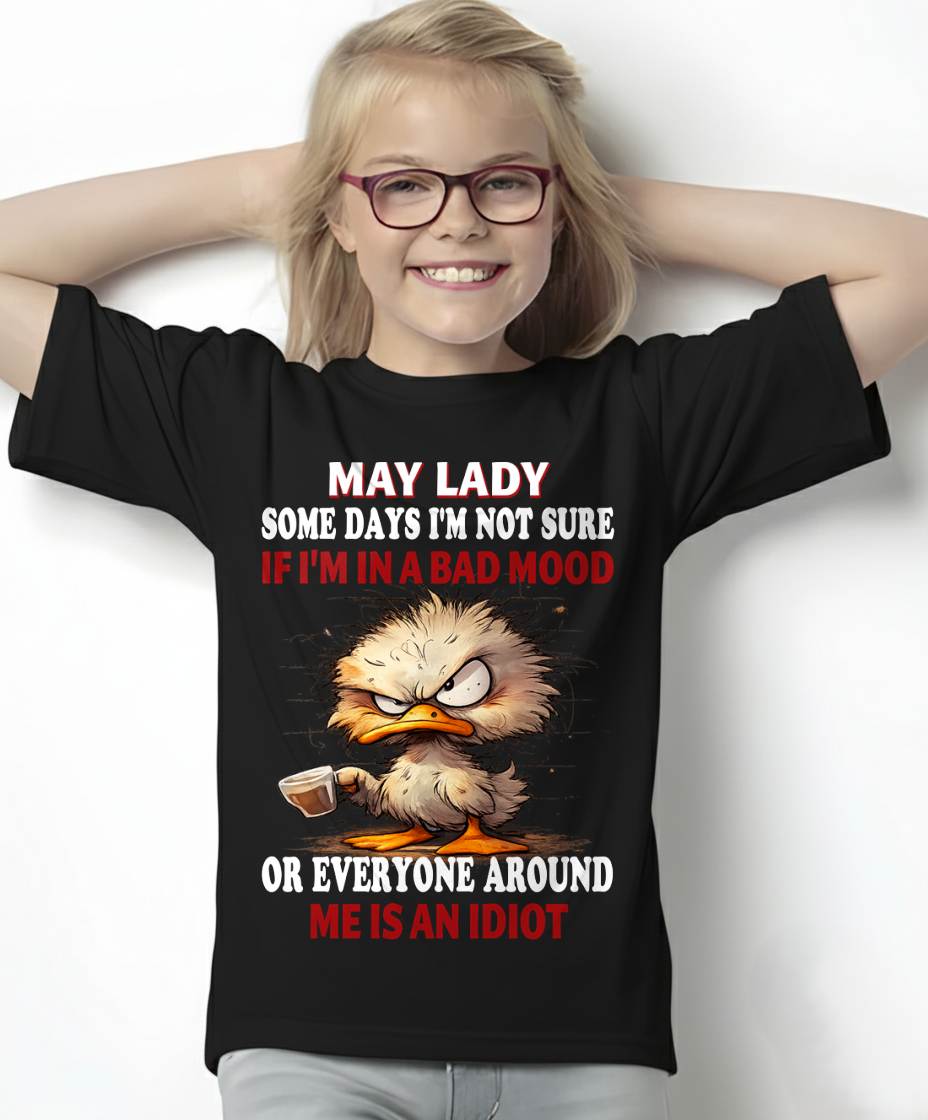 MAY SHIRT, EVERYONE AROUND ME IS AN IDIOT - SNOW05 (SKU2603-86-05)