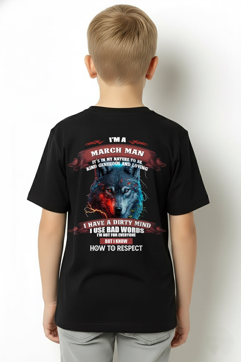 MARCH - KNOW HOW TO RESPECT - BIRTHDAY T-SHIRT FOR MEN - snow03 / male (SKU12-162-03)