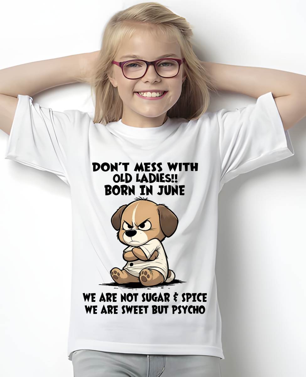 JUNE SHIRT, DONT MESS WITH OLD LADIES - SNOW06 (SKU2603-170-06)