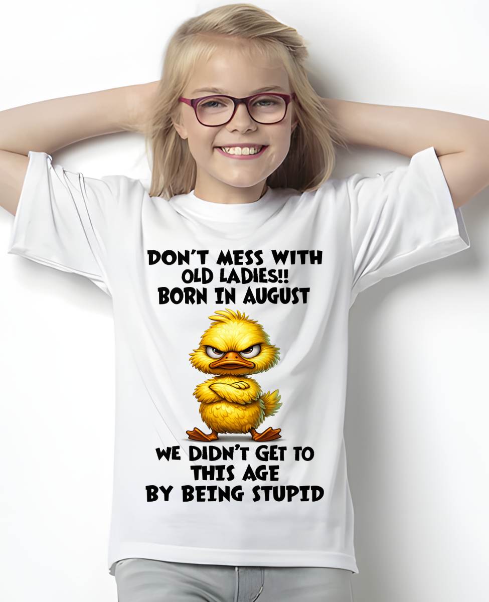 AUGUST SHIRT, DON'T MESS WITH OLD LADIES - SNOW08 (SKU2606-18-08)