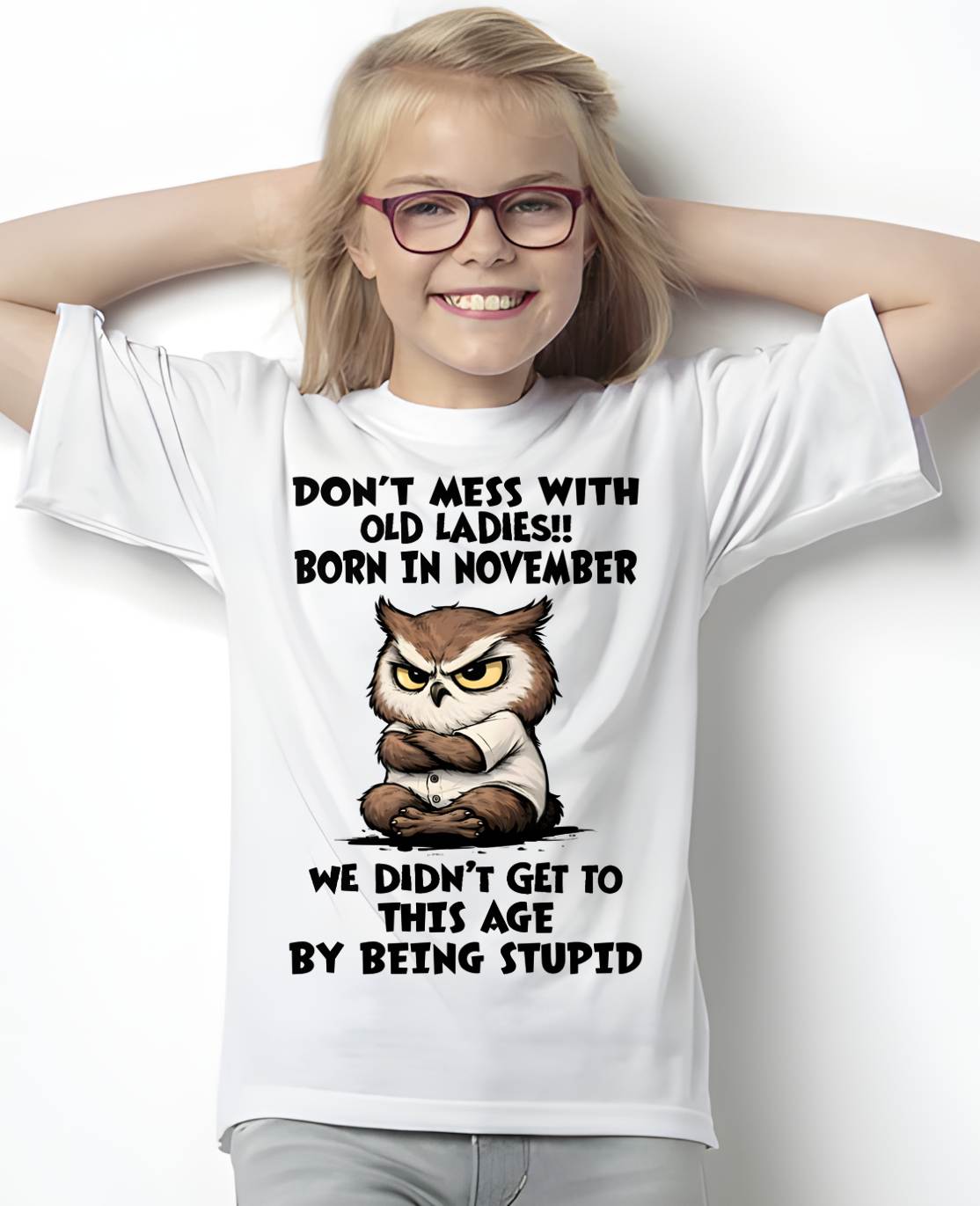 NOVEMBER SHIRT, DON’T MESS WITH OLD LADIES - SNOW11 (SKU2603-40-11)