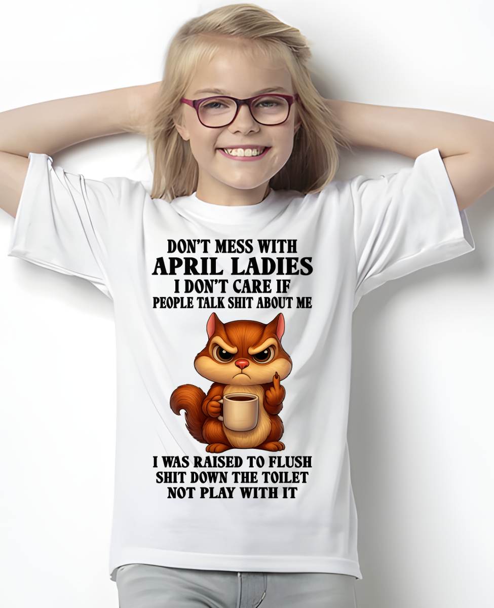 APRIL SHIRT, I DON’T CARE IF PEOPLE TALK SHIT ABOUT ME - SNOW04 (SKU2604-263-04)