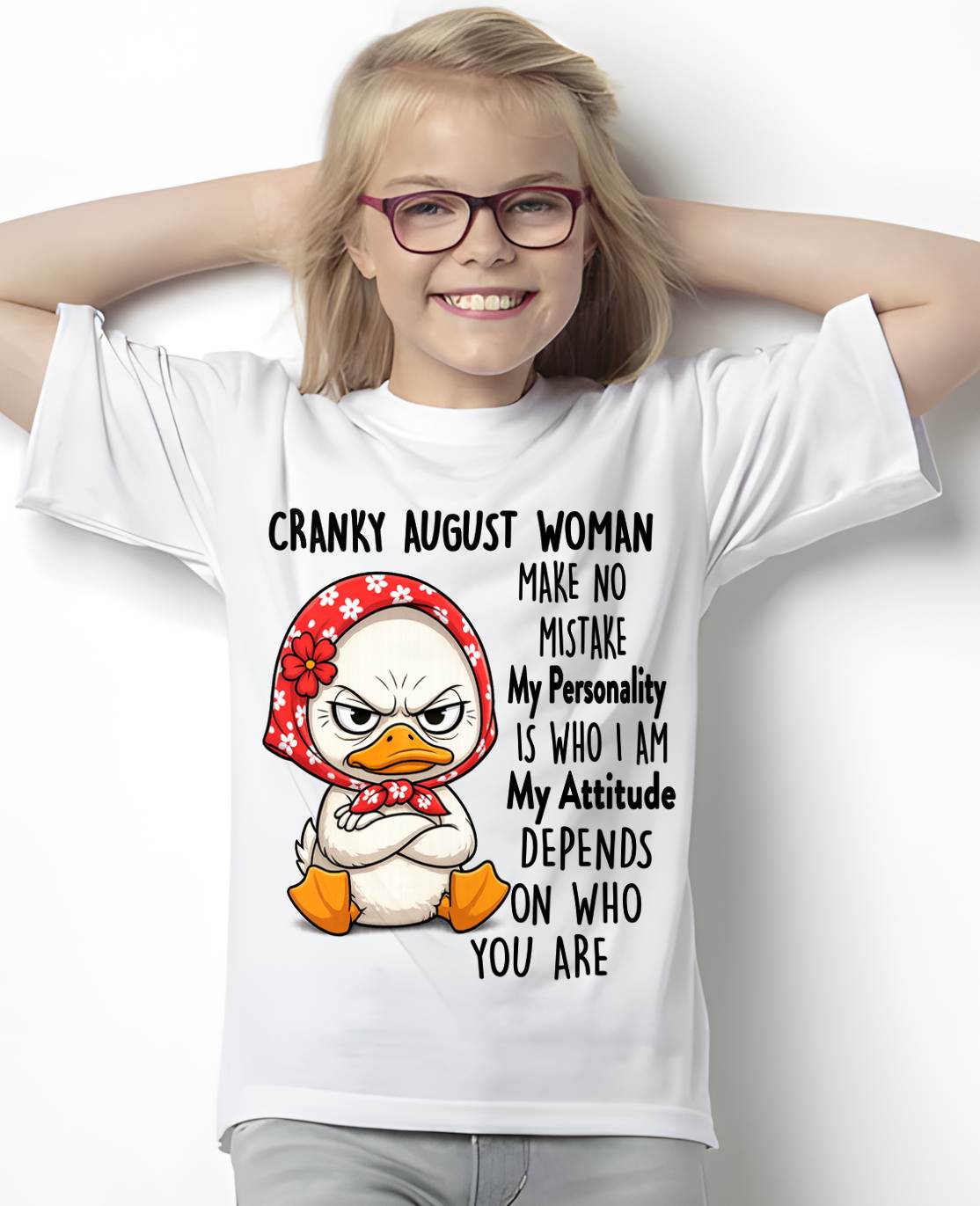 AUGUST SHIRT, MY PERSONALITY IS WHO I AM - SNOW08 (SKU2605-266-08)