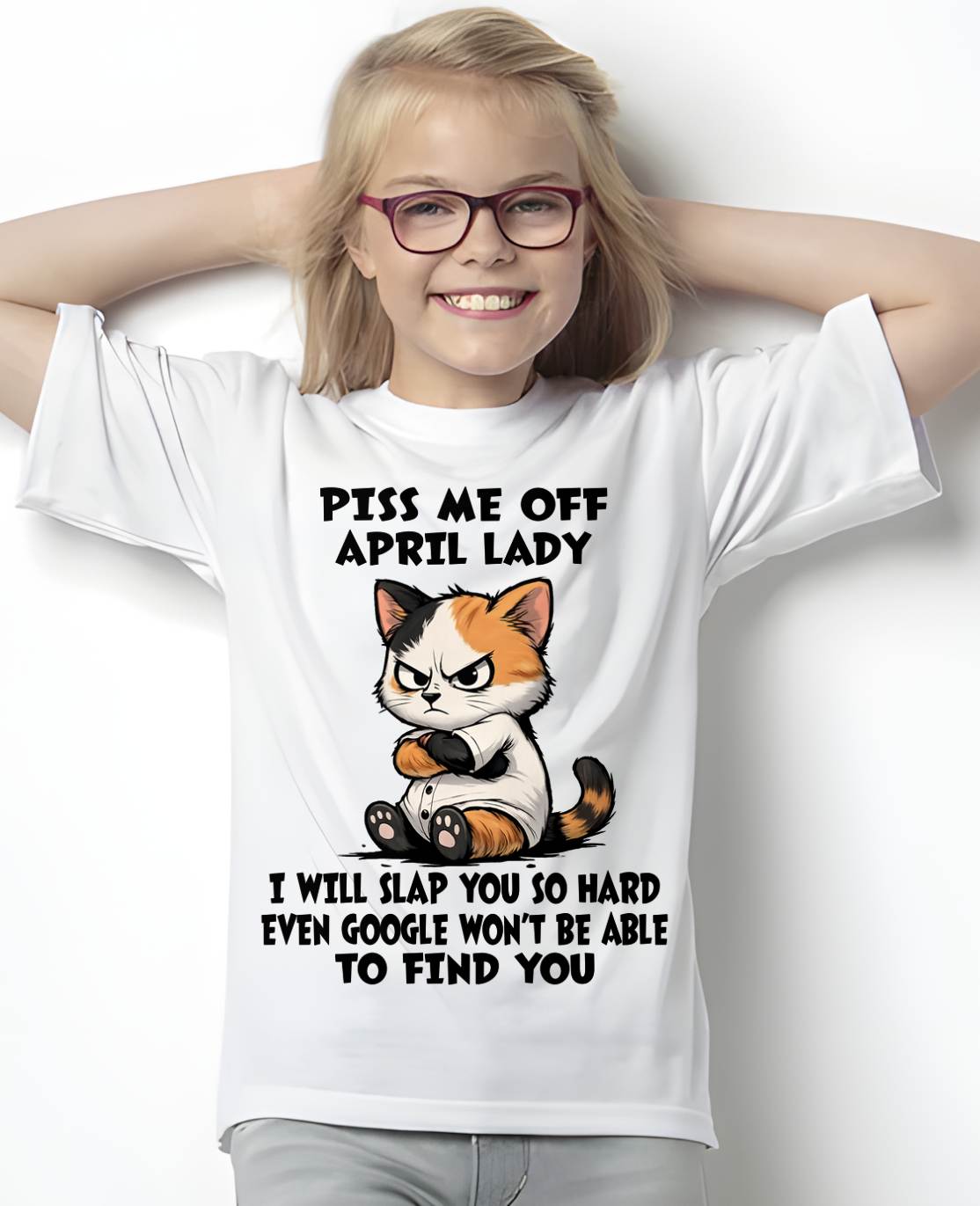 APRIL SHIRT, I WILL SLAP YOU SO HARD - FMA SNOW04 (SKU2603-320-04)