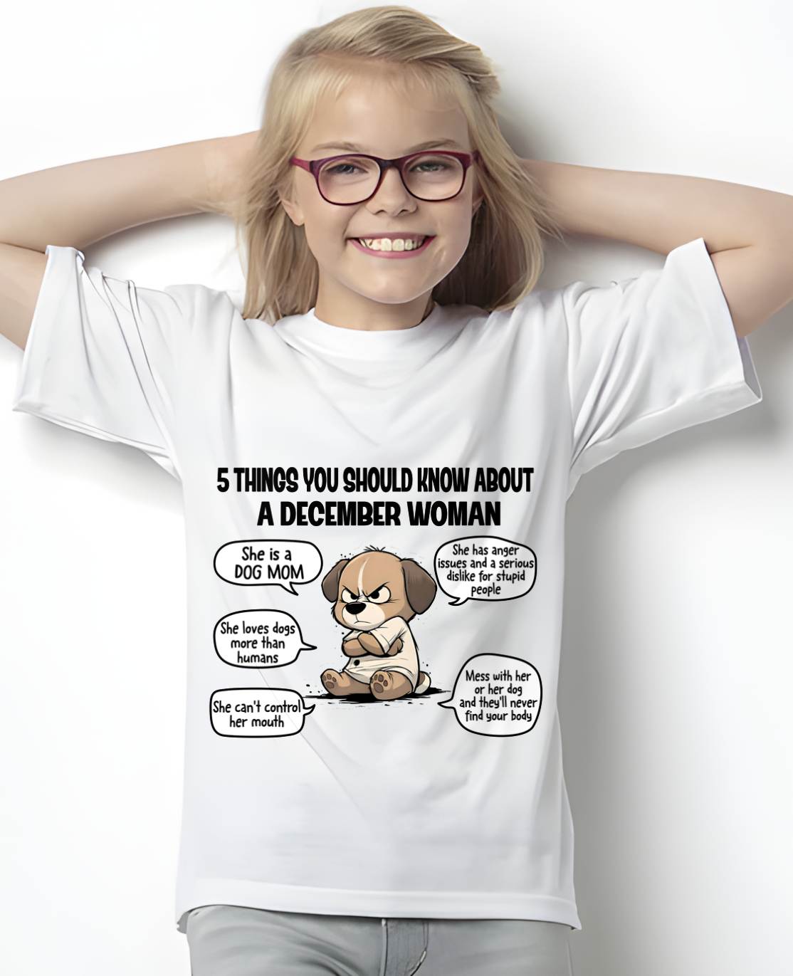 DECEMBER SHIRT, 5 THINGS YOU SHOULD KNOW ABOUT THIS WOMAN - SNOW12 (SKU2604-311-12)