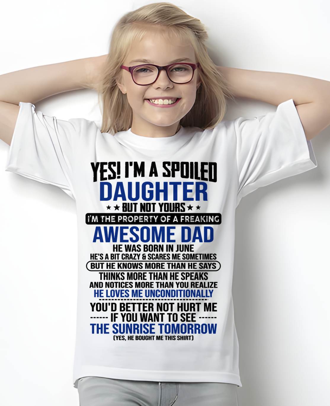 JUNE, I'M THE PROPERTY OF A FREAKING AWESOME DAD - GIFT T SHIRT FROM DAD FOR DAUGHTER - SNOW06 (SKU2604-75-06)