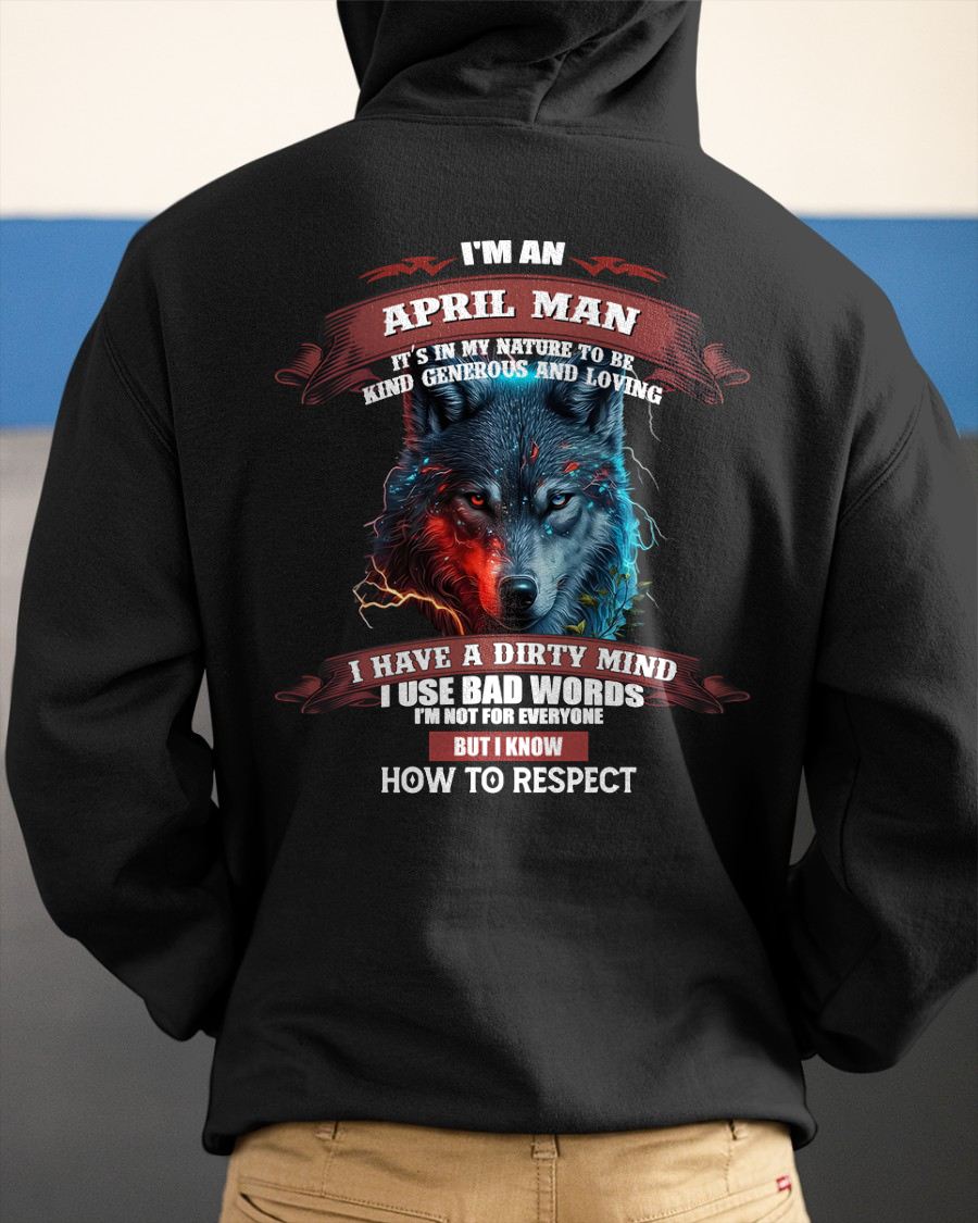 APRIL - KNOW HOW TO RESPECT - BIRTHDAY T-SHIRT FOR MEN - SNOW04 (SKU12-162-04)