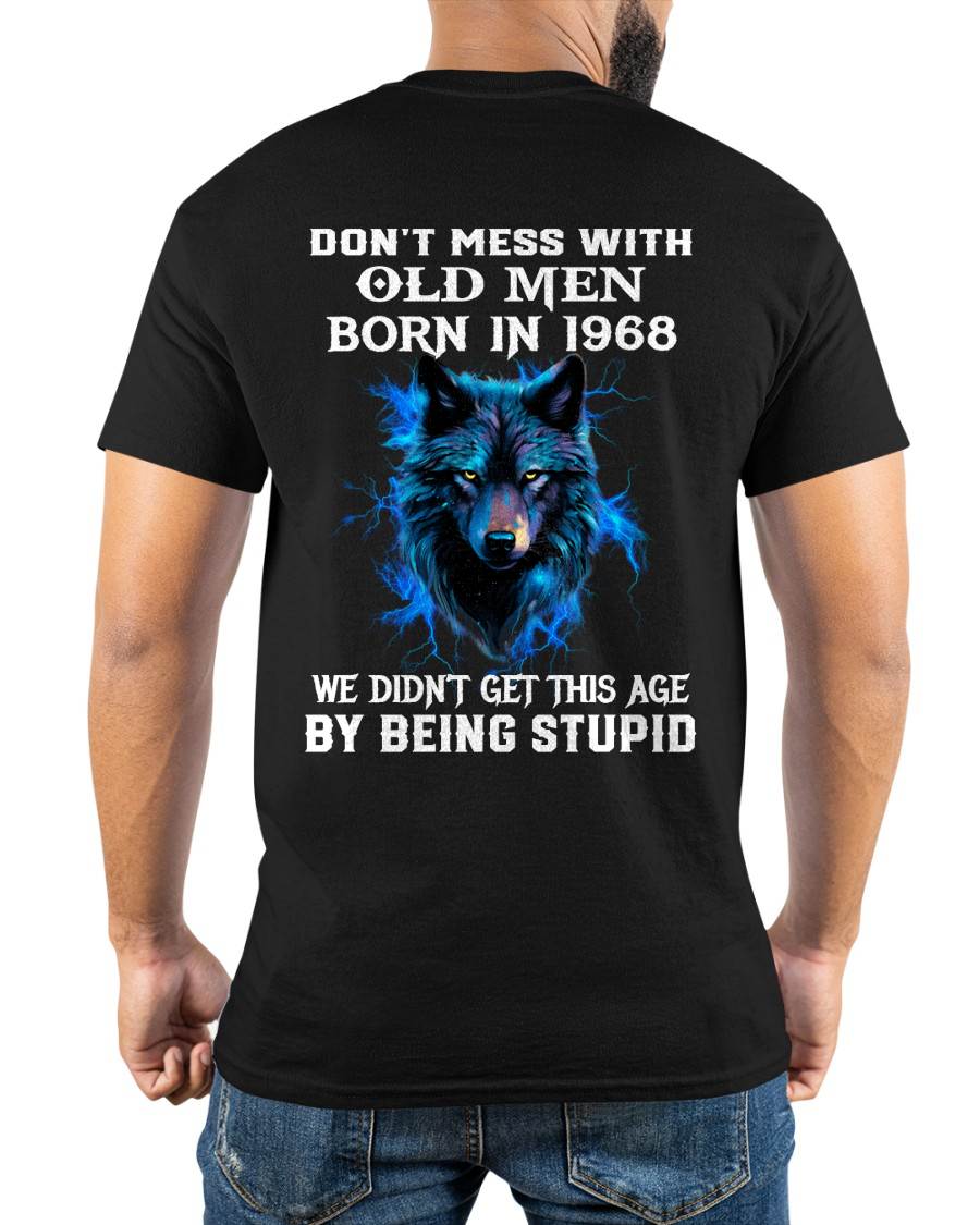 1968 SHIRT, DON'T MESS WITH OLD MEN - SNOW00 (SKU2609-232-1968)