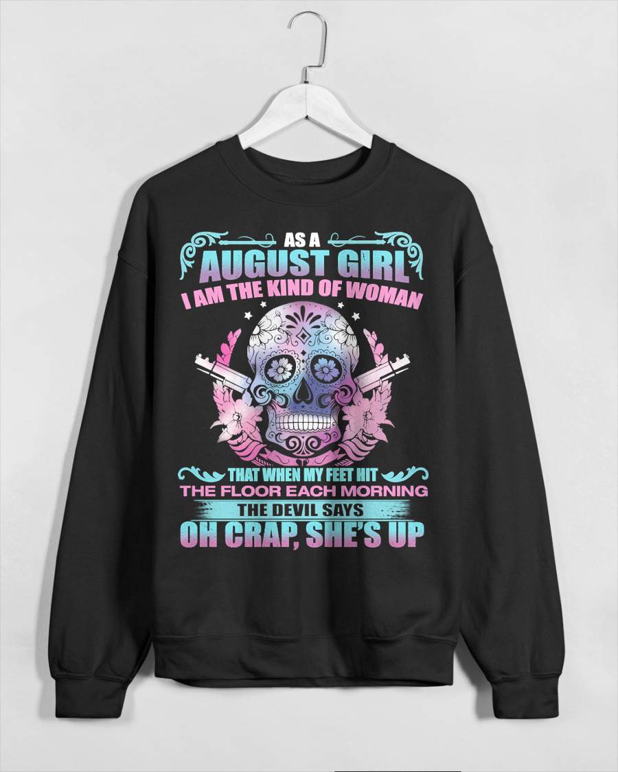 AS A AUGUST GIRL I AM THE KIND OF WOMAN FMA (SKU08-85-08)