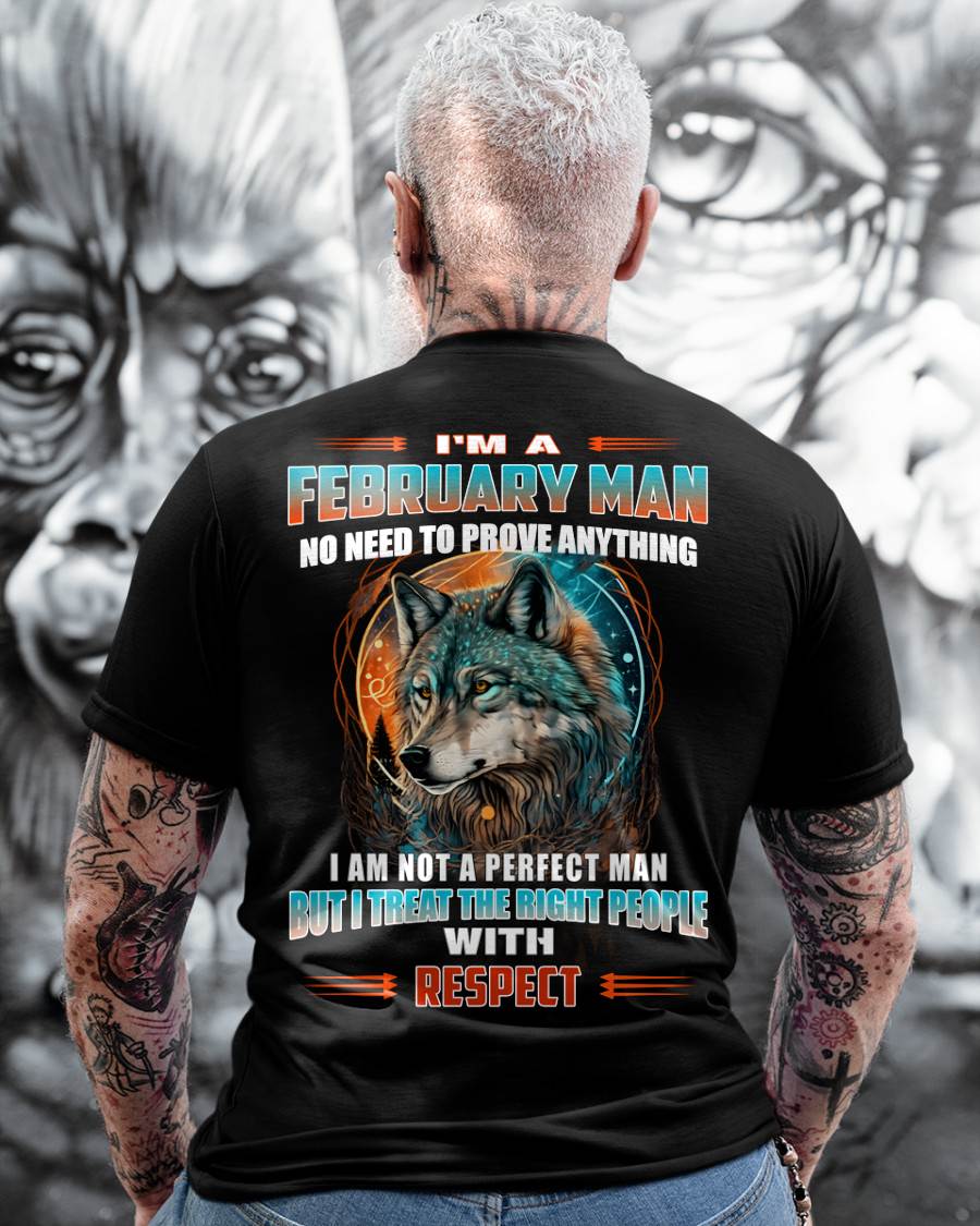 FEBRUARY, I TREAT THE RIGHT PEOPLE WITH RESPECT – SNOW MALE02 (SKU26T-01241-02)