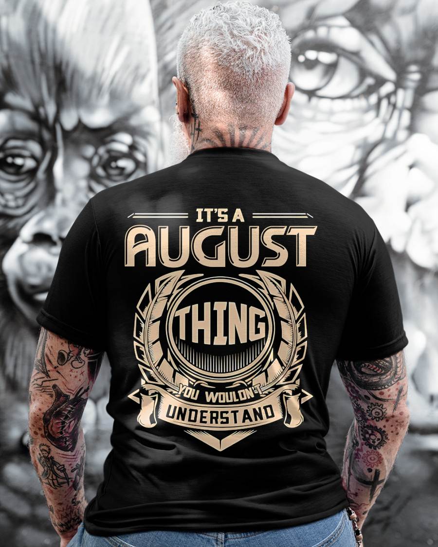 AUGUST, THING YOU WOULDN’T UNDERSTAND – SNOW MALE08 (SKU09-17-08)