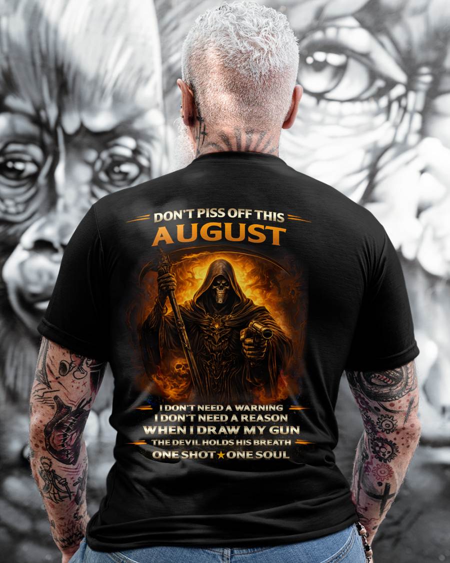 AUGUST DON’T PISS OFF THIS AUGUST GUY – SNOW MALE08 (SKU2602-160-08)