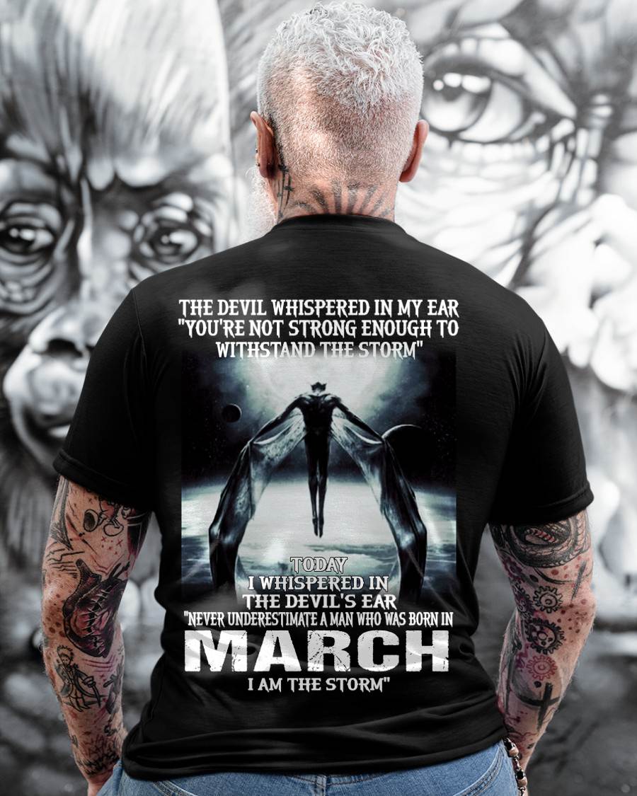 MARCH, NEVER UNDERESTIMATE A MAN WHO WAS BORN IN MARCH-SNOW MALE03 (SKU08-35-03)