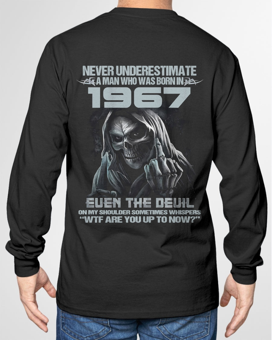 NEVER UNDERESTIMATE A MAN WHO WAS BORN IN 1967 - US1967 (SKU07-58-1967) male