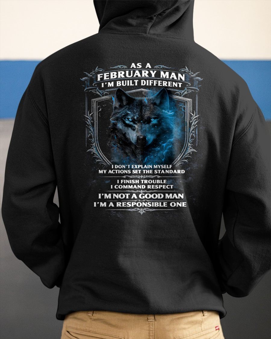 FEBRUARY - BUILT DIFFERENT - BIRTHDAY T-SHIRT FOR MEN - SNOW02 (SKU12-301-02)