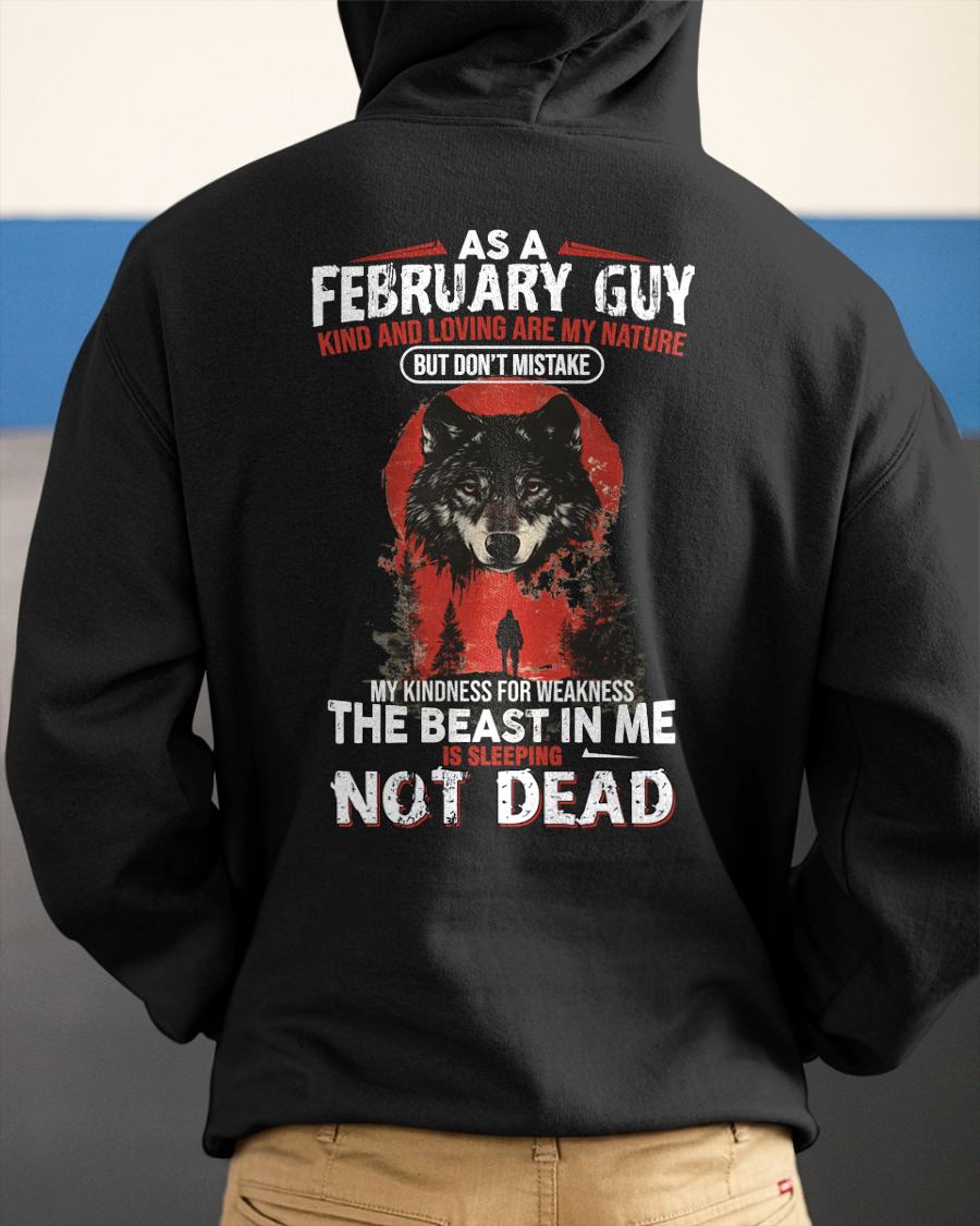 FEBRUARY - KIND AND LOVING ARE MY NATURE - BIRTHDAY T-SHIRT FOR MEN - SNOW02 (SKU26T-01-17-02)