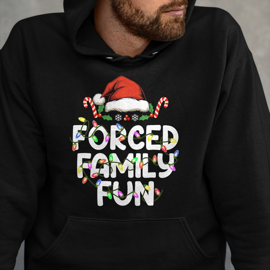 Forced Family Fun Christmas Pajamas Funny T-Shirt - Christmas Unisex T-Shirt/Hoodie/Sweatshirt - SNOW00