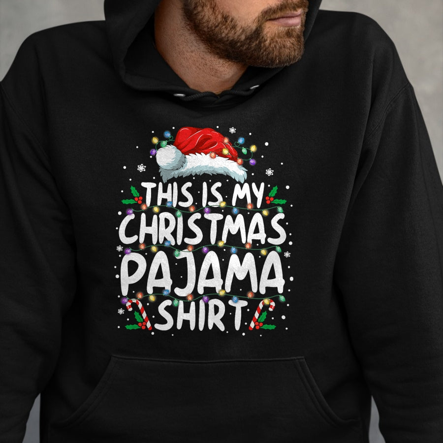 This Is My Christmas Pajama Shirt Funny Xmas PJs Men Women T-Shirt - Christmas Unisex T-Shirt/Hoodie/Sweatshirt - SNOW00
