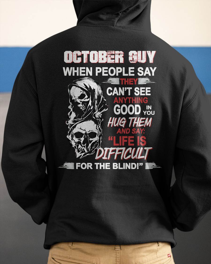 OCTOBER - HUG THEM AND SAY... - BIRTHDAY T-SHIRT FOR MEN - SNOW10 (SKU12-253-10)