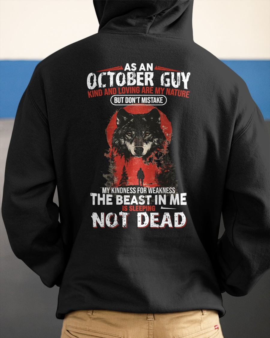 OCTOBER - KIND AND LOVING ARE MY NATURE - BIRTHDAY T-SHIRT FOR MEN - SNOW10 (SKU26T-01-17-10)