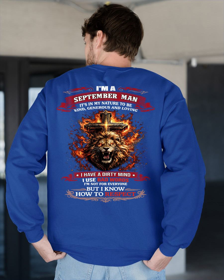SEPTEMBER - KIND AND LOVING ARE MY NATURE - PREMIUM DTG PRINT BIRTHDAY T-SHIRT FOR MEN - SNOW09 (SKU26T-31-17-09)