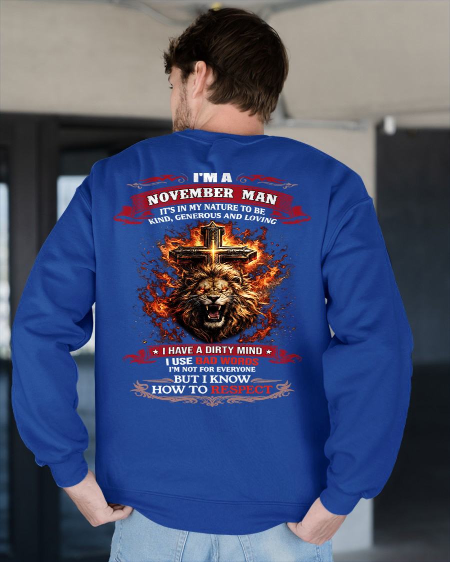 NOVEMBER - KIND AND LOVING ARE MY NATURE - PREMIUM DTG PRINT BIRTHDAY T-SHIRT FOR MEN - SNOW11 (SKU26T-01-31-11)