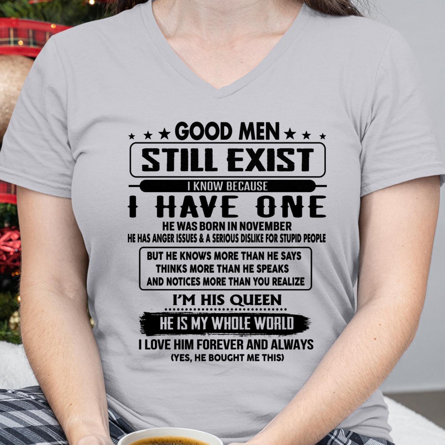 November - Good men Still Exist - gift for your girlfriend, wife from Husband - SNOW11 (SKU-GM-11)