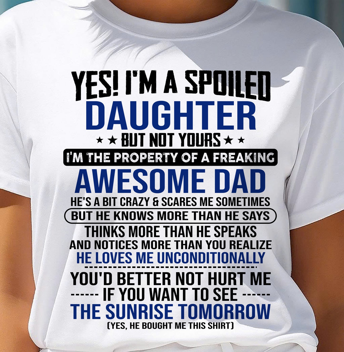 I'M THE PROPERTY OF A FREAKING AWESOME DAD - GIFT T SHIRT FROM DAD FOR DAUGHTER - SNOW00 (SKU2604-75-00)