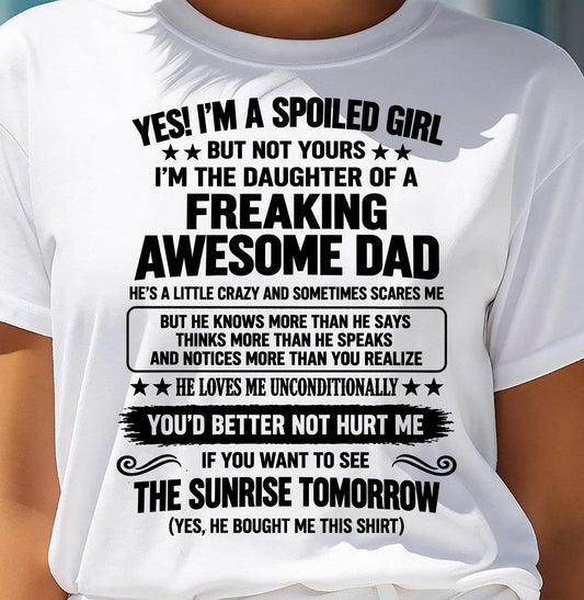 I’M A SPOILED GIRL - SHIRT FROM DAD TO DAUGHTER - SNOW00 (SKU2609-88-00)