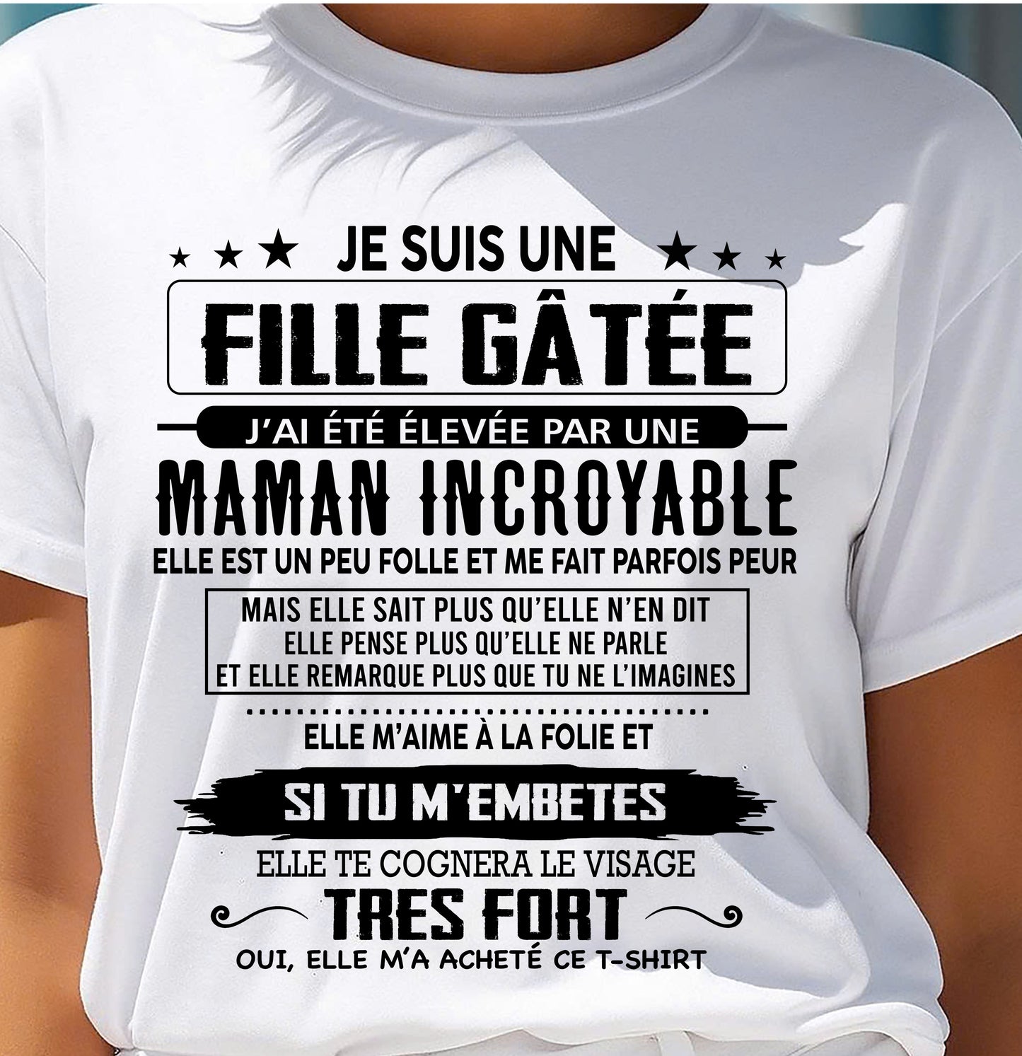 T-SHIRT JE SUIS UNE FILLE CHANCEUSE – CADEAU TOUCHANT DE MAMAN INCROYABLE - fr00 / SNOW00 (SKU26T-0190-00)