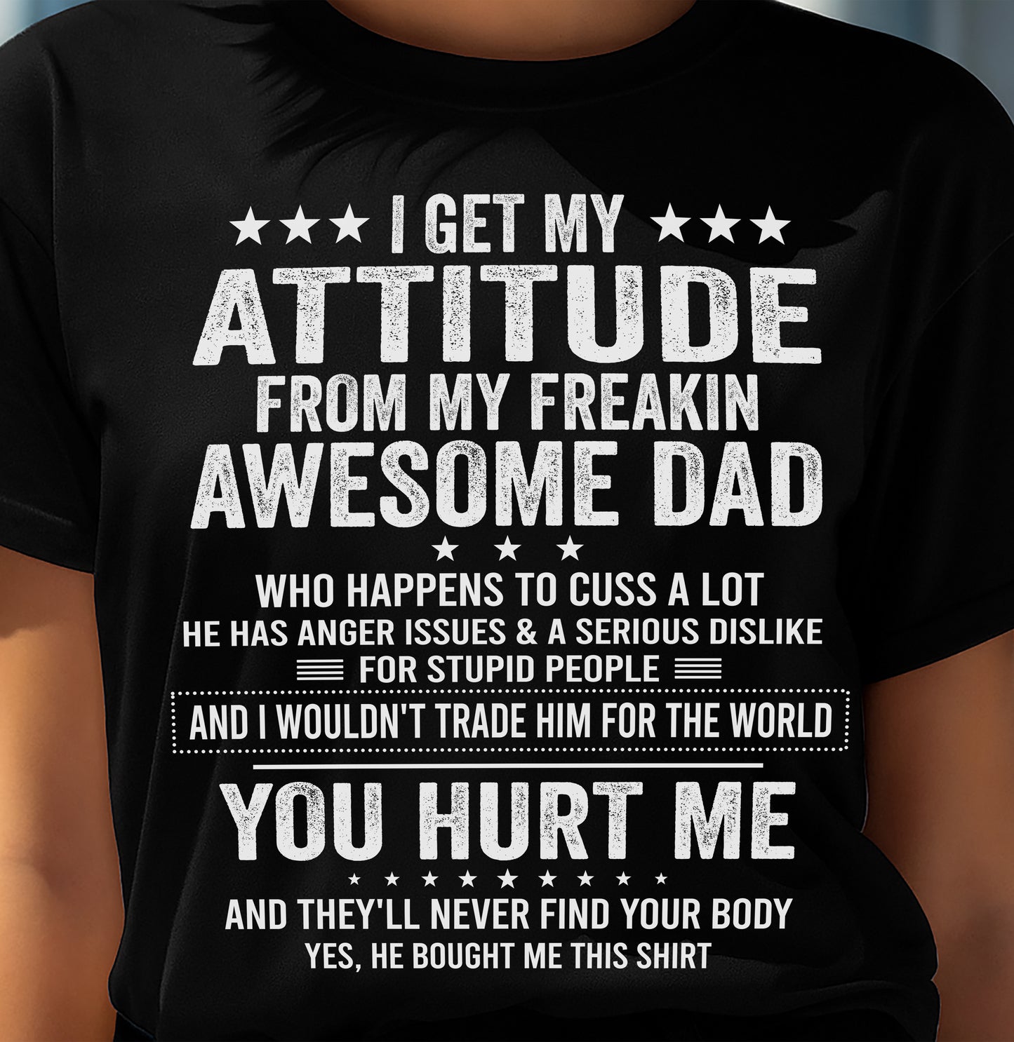 I WOULDN'T TRADE HIM FOR THE WORLD - GIFT T SHIRT FROM DAD FOR DAUGHTER - SNOW00 (SKU2604-67-00)
