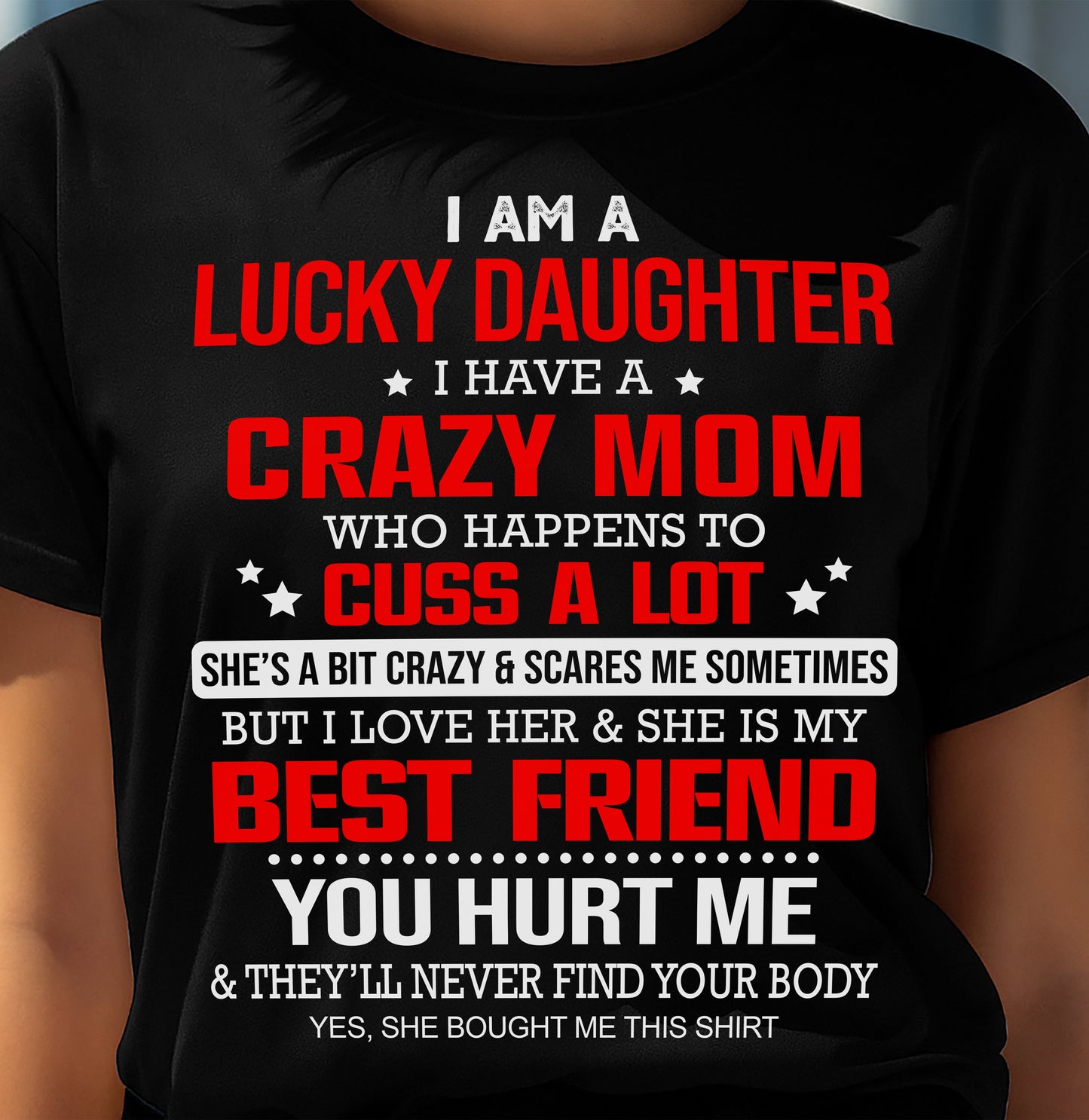I'M A LUCKY DAUGHTER - PERFECT GIFT FOR YOUR DAUGHTER - GIFT FROM MOM - SNOW00 (SKU12-241-00)