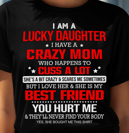 I'M A LUCKY DAUGHTER - PERFECT GIFT FOR YOUR DAUGHTER - GIFT FROM MOM - SNOW00 (SKU12-241-00)