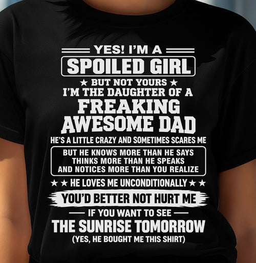 I’M A SPOILED GIRL - SHIRT FROM DAD TO DAUGHTER - SNOW00 (SKU2609-87-00)