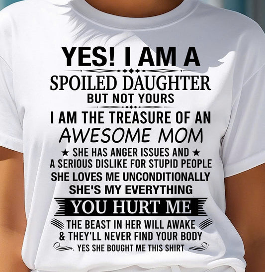 I AM THE TREASURE OF AN AWESOME MOM - GIFT T SHIRT FROM MOM FOR DAUGHTER - SNOW00 (SKU2604-18-00)