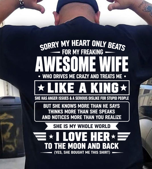 MY WIFE TREATS ME LIKE A KING-SHIRT FROM WIFE TO HUSBAND-SNOW00 (SKU2608-626-00)