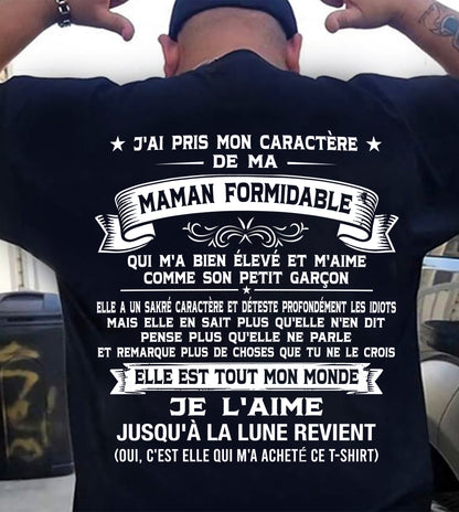 J'AI PRIS MON CARACTÈRE DE MA - GIFT T SHIRT FROM MOM - SNOW FRM00 (SKU2606-151-00)