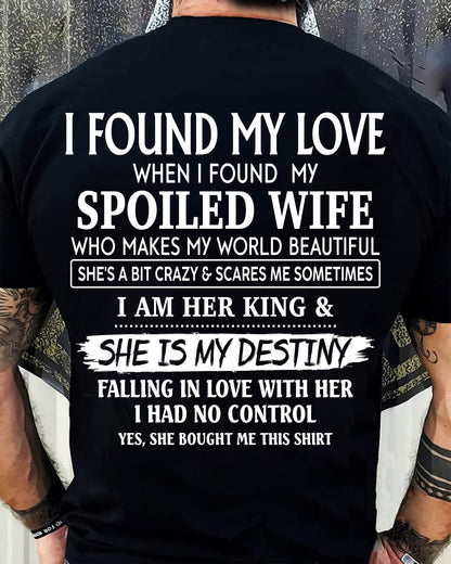 I AM HER KING & SHE IS MY DESTINY - GIFT T SHIRT FROM WIFE TO HUSBAND - SNOW00 (SKU2606-358-00)