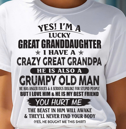 LUCKY GREAT GRANDDAUGHTER OF CRAZY GREAT GRANDPA - PERFECT GIFT FROM GREAT GRANDPA - SNOW00 (SKU12-287-00)
