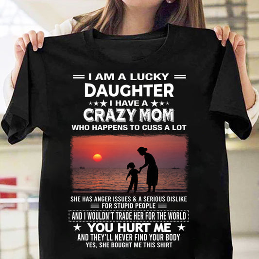 APRIL, I WOULDN’T TRADE HER FOR THE WORLD - GIFT T SHIRT FROM MOM TO DAUGHTER - SNOW04 (SKU2602-218-04)