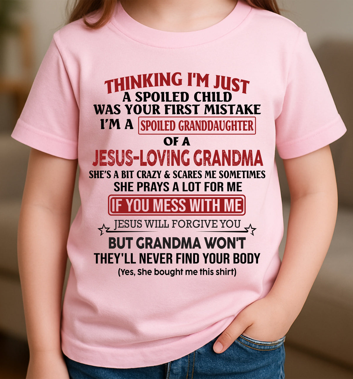 Christian Girl Shirt – Spoiled by Grandma – From Grandma to Granddaughter snow00 (SKU07-181-00)